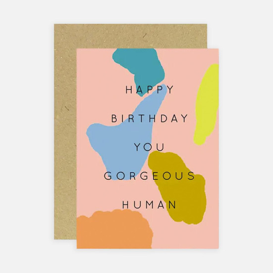Gorgeous Human Birthday Card Katie Leamon