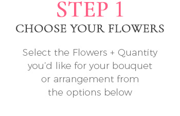 Choose your flowers
